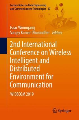Dhurandher / Woungang |  2nd International Conference on Wireless Intelligent and Distributed Environment for Communication | Buch |  Sack Fachmedien