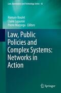 Boulet / Mazzega / Lajaunie |  Law, Public Policies and Complex Systems: Networks in Action | Buch |  Sack Fachmedien