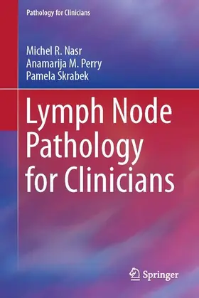 Nasr / Perry / Skrabek | Lymph Node Pathology for Clinicians | E-Book | www.sack.de