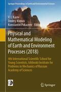 Karev / Pokazeev / Klimov |  Physical and Mathematical Modeling of Earth and Environment Processes (2018) | Buch |  Sack Fachmedien