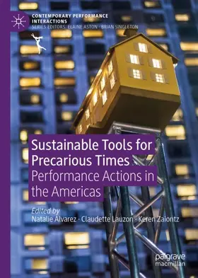 Alvarez / Zaiontz / Lauzon |  Sustainable Tools for Precarious Times | Buch |  Sack Fachmedien