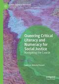 Pennell |  Queering Critical Literacy and Numeracy for Social Justice | Buch |  Sack Fachmedien