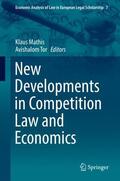 Tor / Mathis |  New Developments in Competition Law and Economics | Buch |  Sack Fachmedien