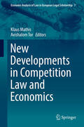 Mathis / Tor |  New Developments in Competition Law and Economics | eBook | Sack Fachmedien