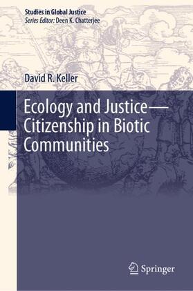 Keller |  Ecology and Justice¿Citizenship in Biotic Communities | Buch |  Sack Fachmedien