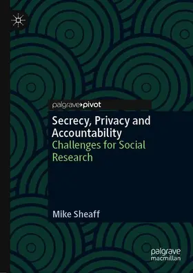Sheaff |  Secrecy, Privacy and Accountability | Buch |  Sack Fachmedien