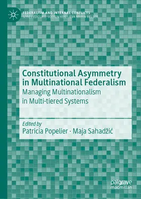 Popelier / Sahadžic / Sahadzic |  Constitutional Asymmetry in Multinational Federalism | eBook | Sack Fachmedien