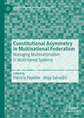 Popelier / Sahadžic / Sahadžic |  Constitutional Asymmetry in Multinational Federalism | eBook | Sack Fachmedien