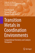 Broclawik / Borowski / Radon |  Transition Metals in Coordination Environments | eBook | Sack Fachmedien