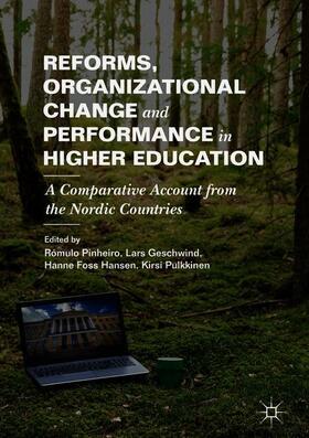 Pinheiro / Pulkkinen / Geschwind | Reforms, Organizational Change and Performance in Higher Education | Buch | 978-3-030-11737-5 | sack.de
