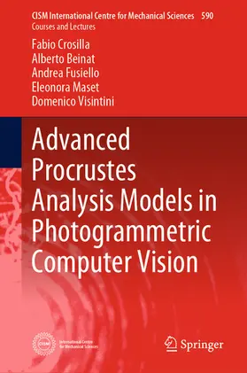 Crosilla / Beinat / Fusiello | Advanced Procrustes Analysis Models in Photogrammetric Computer Vision | E-Book | sack.de