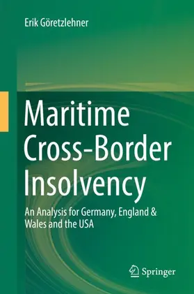 Göretzlehner |  Maritime Cross-Border Insolvency | Buch |  Sack Fachmedien
