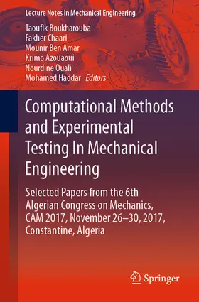 Boukharouba / Chaari / Ben Amar | Computational Methods and Experimental Testing In Mechanical Engineering | E-Book | sack.de