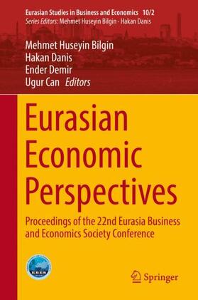Bilgin / Can / Danis | Eurasian Economic Perspectives | Buch | 978-3-030-11832-7 | sack.de