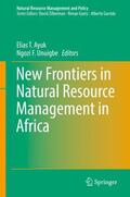 Unuigbe / Ayuk |  New Frontiers in Natural Resources Management in Africa | Buch |  Sack Fachmedien