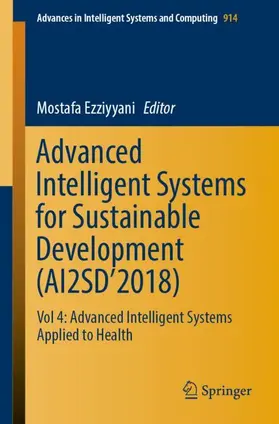 Ezziyyani |  Advanced Intelligent Systems for Sustainable Development (AI2SD¿2018) | Buch |  Sack Fachmedien