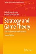 Toro-Gonzalez / Munoz-Garcia |  Strategy and Game Theory | Buch |  Sack Fachmedien