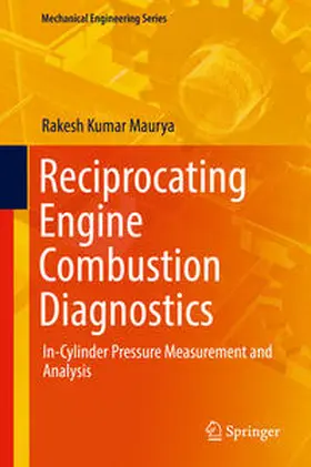 Maurya |  Reciprocating Engine Combustion Diagnostics | eBook | Sack Fachmedien