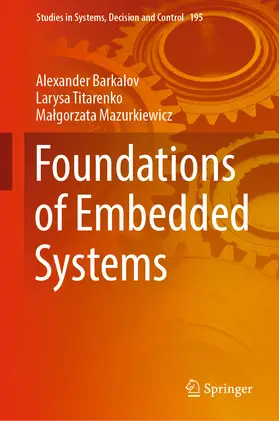 Barkalov / Titarenko / Mazurkiewicz | Foundations of Embedded Systems | E-Book | sack.de