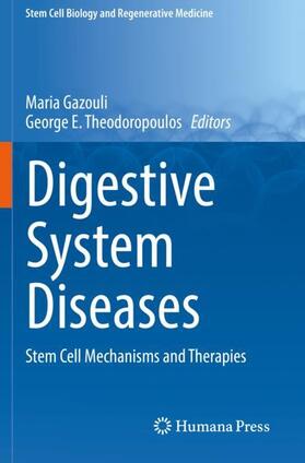 Theodoropoulos / Gazouli | Digestive System Diseases | Buch | 978-3-030-11967-6 | sack.de