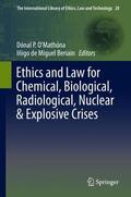 de Miguel Beriain / O'Mathúna |  Ethics and Law for Chemical, Biological, Radiological, Nuclear & Explosive Crises | Buch |  Sack Fachmedien