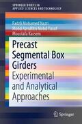 Mohamed Nazri / Kassem / Mohd Yusof |  Precast Segmental Box Girders | Buch |  Sack Fachmedien