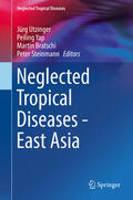 Utzinger / Yap / Bratschi |  Neglected Tropical Diseases - East Asia | eBook | Sack Fachmedien