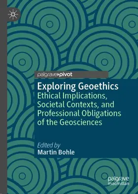 Bohle |  Exploring Geoethics | Buch |  Sack Fachmedien
