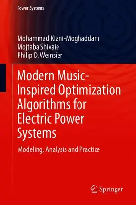 Kiani-Moghaddam / Weinsier / Shivaie |  Modern Music-Inspired Optimization Algorithms for Electric Power Systems | Buch |  Sack Fachmedien