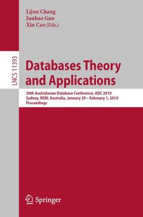 Chang / Cao / Gan | Databases Theory and Applications | Buch | 978-3-030-12078-8 | sack.de