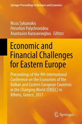 Sykianakis / Polychronidou / Karasavvoglou | Economic and Financial Challenges for Eastern Europe | E-Book | www.sack.de