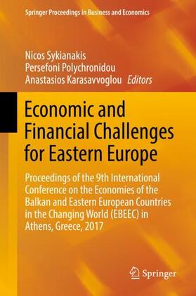 Sykianakis / Karasavvoglou / Polychronidou |  Economic and Financial Challenges for Eastern Europe | Buch |  Sack Fachmedien