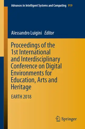 Luigini |  Proceedings of the 1st International and Interdisciplinary Conference on Digital Environments for Education, Arts and Heritage | eBook | Sack Fachmedien