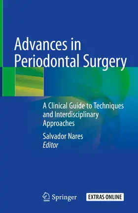 Nares | Advances in Periodontal Surgery | E-Book | www.sack.de