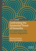 Christopher / Cheston |  Confronting the Existential Threat of Dementia | Buch |  Sack Fachmedien