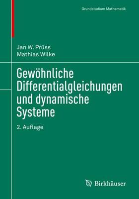 Prüss / Wilke | Gewöhnliche Differentialgleichungen und dynamische Systeme | Buch | sack.de