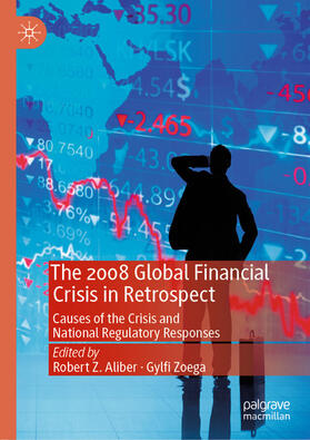 Aliber / Zoega | The 2008 Global Financial Crisis in Retrospect | E-Book | sack.de