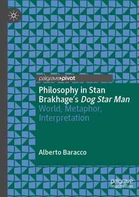 Baracco | Philosophy in Stan Brakhage's Dog Star Man | Buch | 978-3-030-12428-1 | sack.de