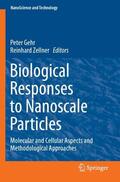 Zellner / Gehr |  Biological Responses to Nanoscale Particles | Buch |  Sack Fachmedien