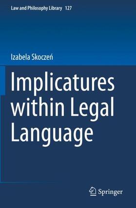 Skoczen / Skoczen | Implicatures within Legal Language | Buch | 978-3-030-12534-9 | sack.de