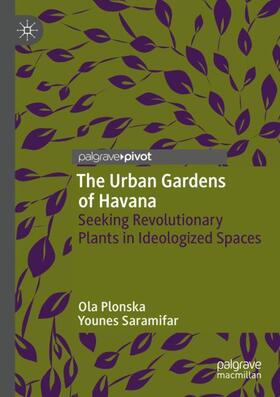 Plonska / Saramifar |  The Urban Gardens of Havana | Buch |  Sack Fachmedien
