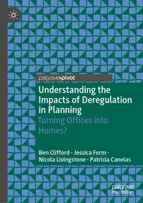 Clifford / Ferm / Livingstone |  Understanding the Impacts of Deregulation in Planning | eBook | Sack Fachmedien
