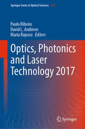 Ribeiro / Andrews / Raposo | Optics, Photonics and Laser Technology 2017 | E-Book | www.sack.de