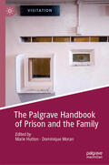 Hutton / Moran |  The Palgrave Handbook of Prison and the Family | eBook | Sack Fachmedien