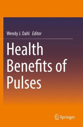 Dahl | Health Benefits of Pulses | Buch | 978-3-030-12765-7 | sack.de
