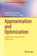 Pardalos / Demetriou |  Approximation and Optimization | Buch |  Sack Fachmedien