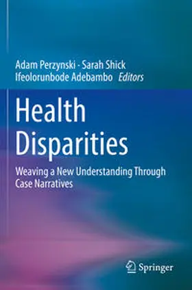 Perzynski / Adebambo / Shick | Health Disparities | Buch | 978-3-030-12773-2 | sack.de