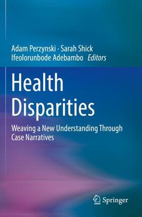 Perzynski / Adebambo / Shick | Health Disparities | Buch | 978-3-030-12773-2 | sack.de