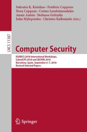 Katsikas / Cuppens / Kalloniatis |  Computer Security | Buch |  Sack Fachmedien
