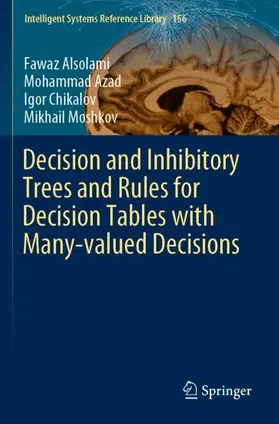 Alsolami / Moshkov / Azad |  Decision and Inhibitory Trees and Rules for Decision Tables with Many-valued Decisions | Buch |  Sack Fachmedien